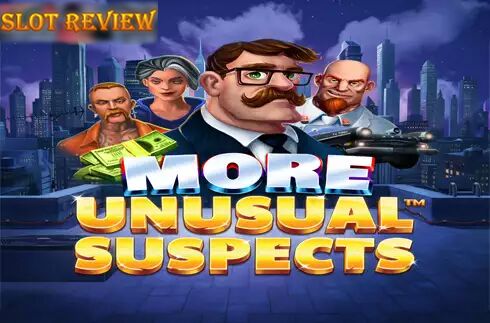 More Unusual Suspects Slot Review